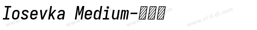 Iosevka Medium字体转换